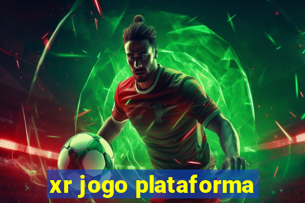 xr jogo plataforma